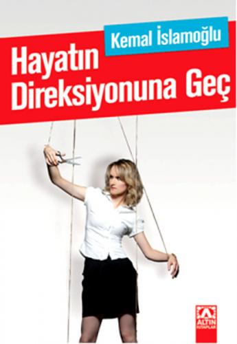 Hayatın Direksiyonuna Geç