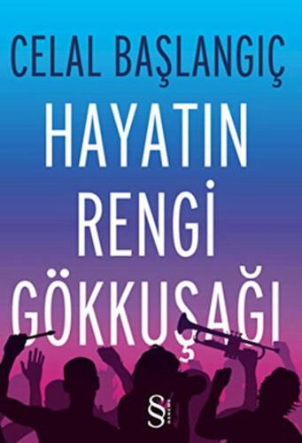 Hayatın Rengi Gökkuşağı