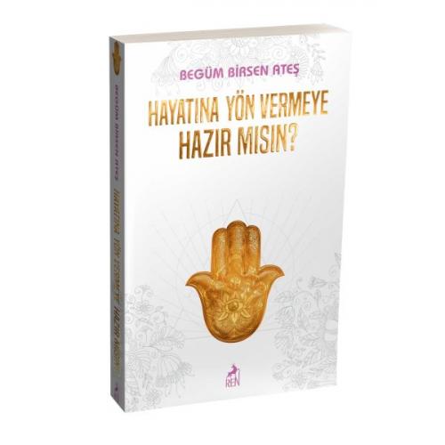 Hayatına Yön Vermeye Hazır Mısın ?