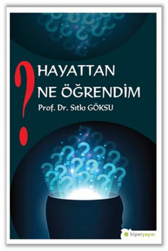 Hayattan Ne Öğrendim