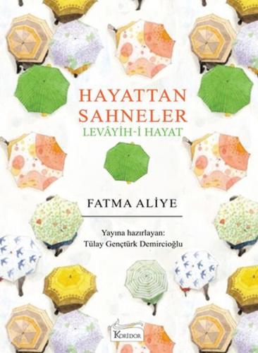 Hayattan Sahneler (Levâyih-i Hayat) (Bez Ciltli)