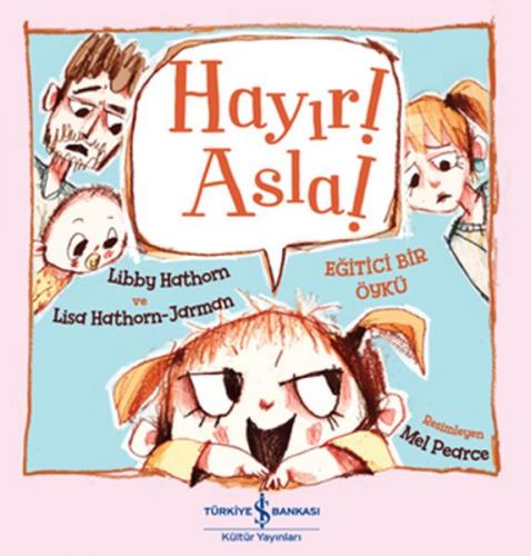 Hayır! Asla! - Eğitici Bir Öykü