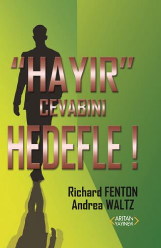 "Hayır" Cevabını Hedefle!