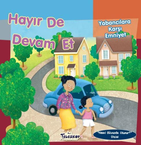 Hayır De Devam Et - Yabancılara Karşı Emniyet