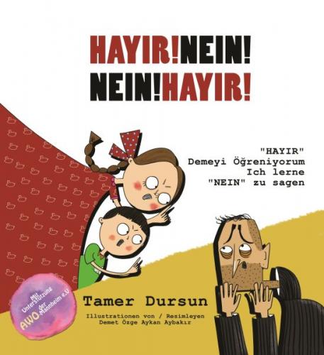 Hayır! Nein! - Neın! Hayır! (Ciltli)