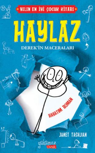 Haylaz Derek'in Maceraları 1 - Hayatım Roman (Ciltli)