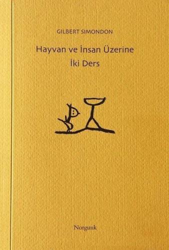 Hayvan ve İnsan Üzerine İki Ders