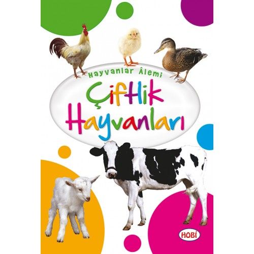 Hayvanlar Alemi - Çiftlik Hayvanları