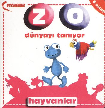 Hayvanlar / Zo Dünyayı Tanıyor- 8. Kitap