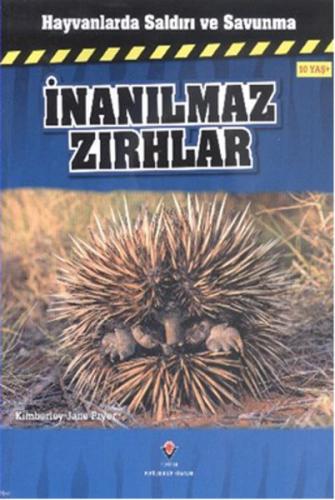 Hayvanlarda Saldırı ve Savunma - İnanılmaz Zırhlar