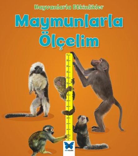 Hayvanlarla Etkinlikler - Maymunlarla Ölçelim