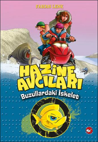 Hazine Avcıları - Buzullardaki İskelet 2. Kitap