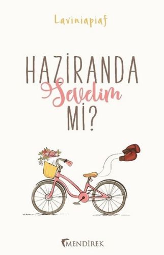 Haziranda Sevelim mi ?