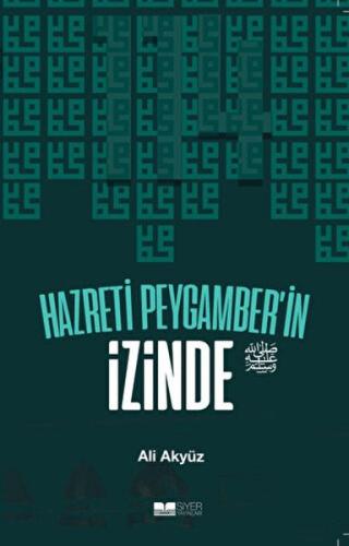 Hazreti Peygamber'in İzinde