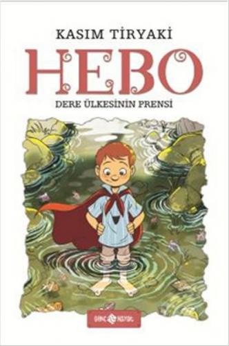 Hebo / Dere Ülkesinin Prensi