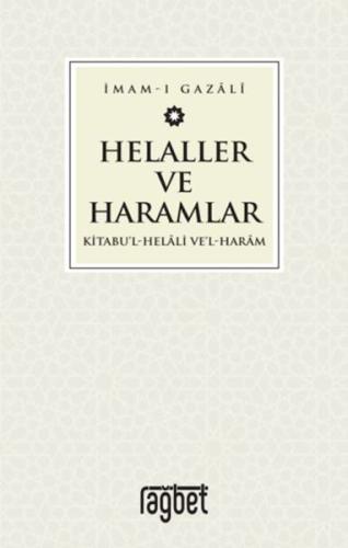 Helaller ve Haramlar - Kitabu’l-Helali Ve’l-Haram