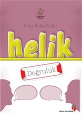 Helik - Doğruluk / Anne Baba Kitabı