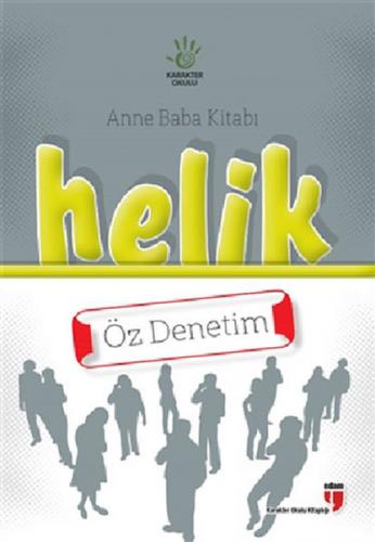 Helik Öz Denetim / Anne Baba Kitabı