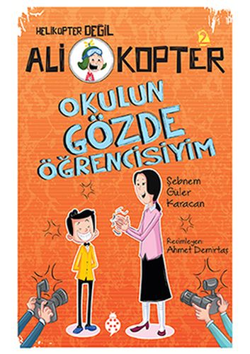 Helikopter Değil Ali kopter 2 - Okulun Gözde Öğrencisiyim