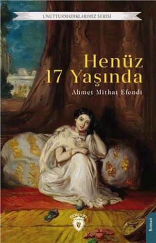 Henüz 17 Yaşında Unutturmadıklarımız Serisi