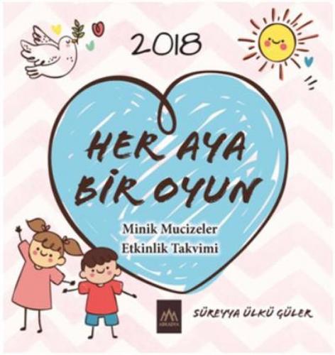 Her Aya Bir Oyun Minik Mucizeler Etkinlik Takvimi