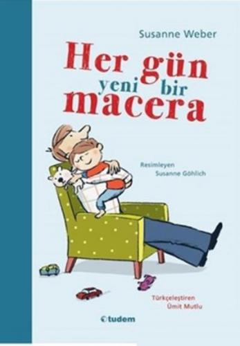 Her Gün Yeni Bir Macera