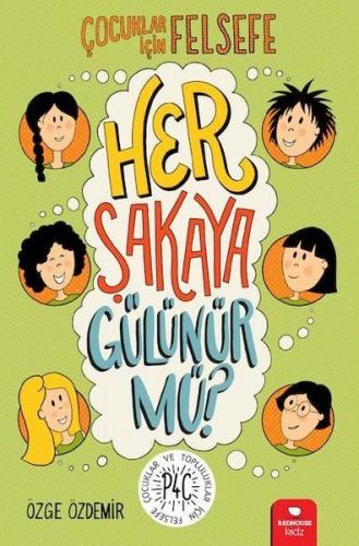 Her Şakaya Gülünür mü? - Çocuklar İçin Felsefe