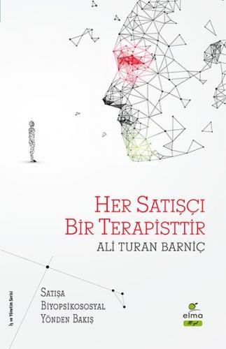 Her Satışçı Bir Terapisttir