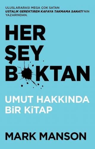 Her Şey B*ktan - Umut Hakkında Bir Kitap