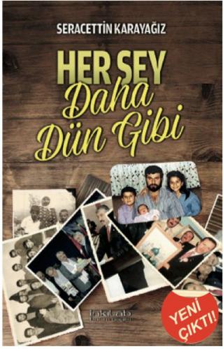 Her Şey Daha Dün Gibi