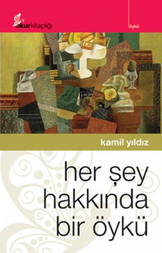 Her Şey Hakkında Bir Öykü