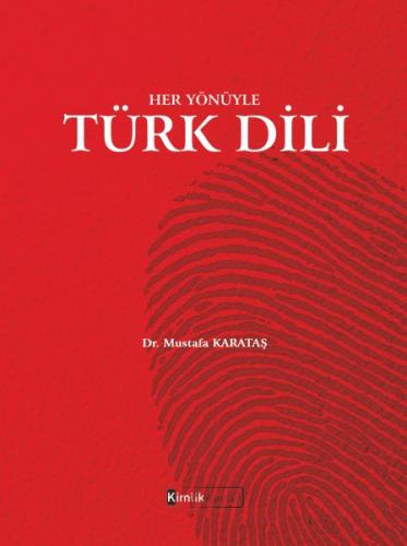 Her Yönüyle Türk Dili