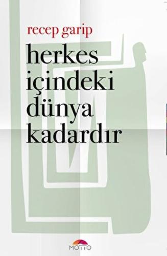 Herkes İçindeki Dünya Kadardır