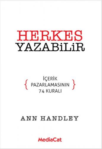 Herkes Yazabilir İçerik Pazarlamasının 74 Kuralı