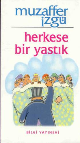 Herkese Bir Yastık