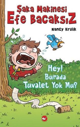 Hey! Burada Tuvalet Yok mu?-Şaka Makinesi Efe Bacaksız 8