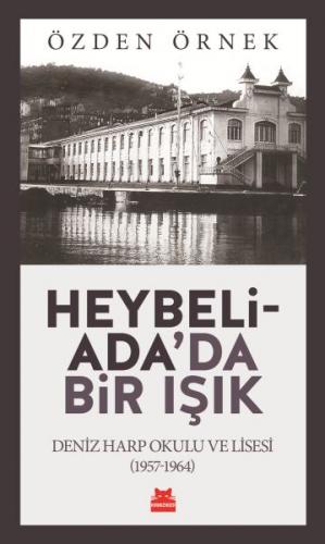 Heybeliada'da Bir Işık