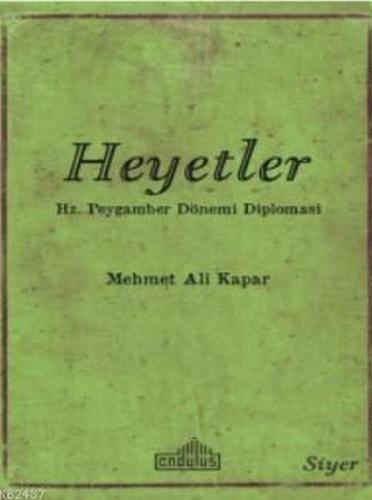 Heyetler - Hz. Peygamberin Dönemi Diplomasi