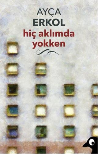 Hiç Aklımda Yokken