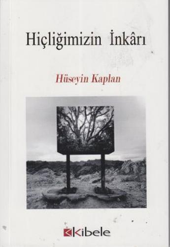 Hiçliğimizin İnkarı