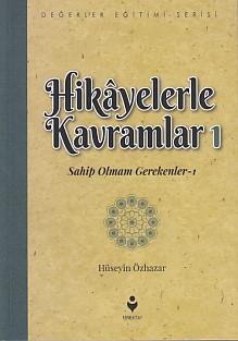 Hikayelerle Kavramlar 1 - Sahip Olmam Gerekenler 1