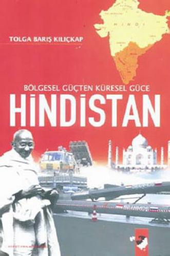 Hindistan - Bölgesel Güçten Küresel Güce