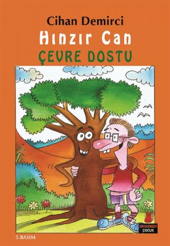 Hınzır Can Çevre Dostu Hınzır Can Maceraları Dizisi 1. Kitap