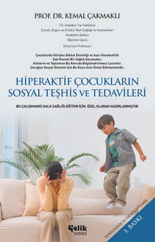 Hiperaktif Çocukların Sosyal Teşhis ve Tedavileri