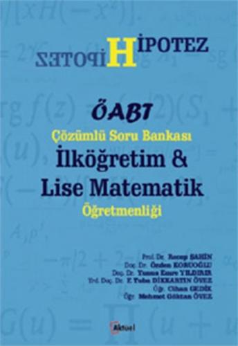 Hipotez ÖABT Çözümlü Soru Bankası İlköğretim Lise Matematik Öğretmenli