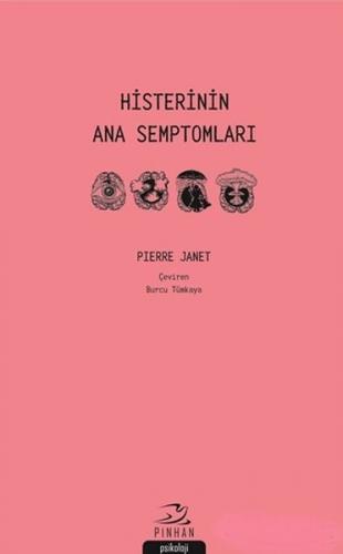 Histerinin Ana Semptomları