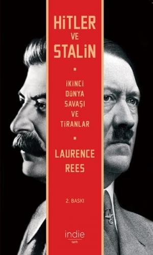 Hitler ve Stalin - İkinci Dünya Savaşı ve Tiranlar