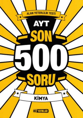 Hız AYT Son 500 Soru Kimya (Yeni)