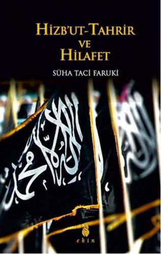 Hizbu't-Tahrir ve Hilafet