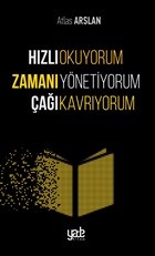 Hızlı Okuyorum Zamanı Yönetiyorum Çağı Kavrıyorum